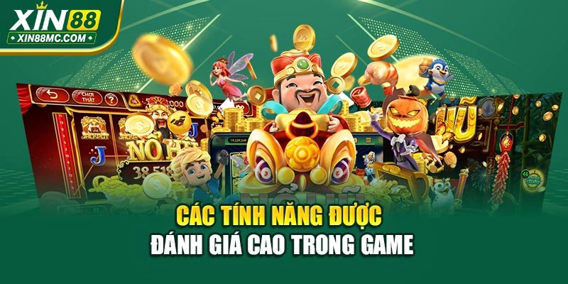 Các tính năng được đánh giá cao trong game